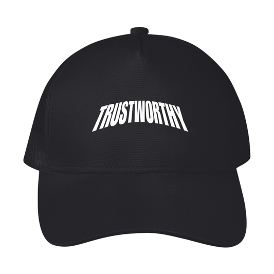 TRUSTWORTHY 018 - “TRUSTWORTHY” MESH TRUCKER HAT
