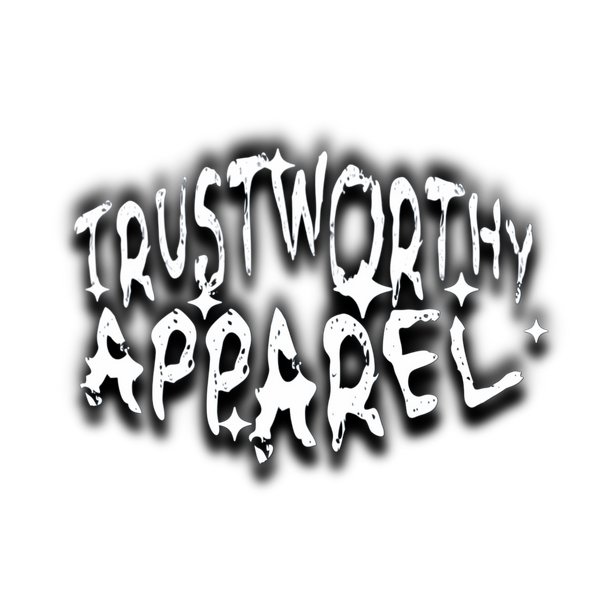 TRUSTWORTHY.Apparel